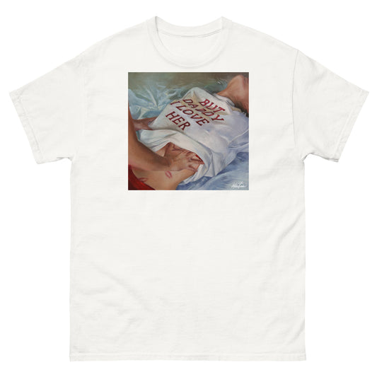 ...but daddy i love her "painting" t-shirt